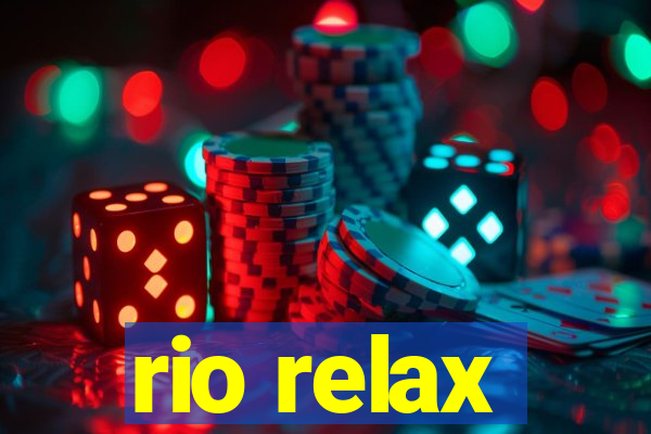rio relax